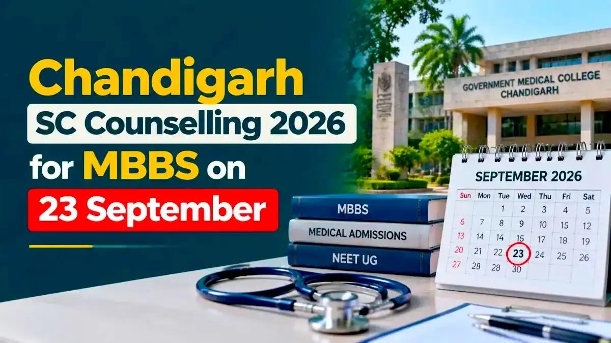 Chandigarh SC Counselling 2026 for MBBS on 23 September