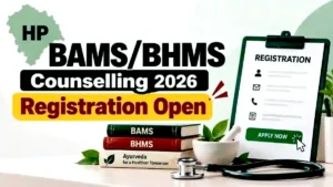 HP BAMS/BHMS Counselling 2026 Registration Open