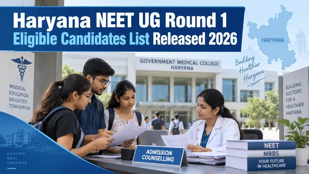 Haryana NEET UG Round 1 Eligible Candidates List 2026