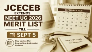 JCECEB Extends NEET UG 2026 Merit List Correction Deadline Till Sept 5