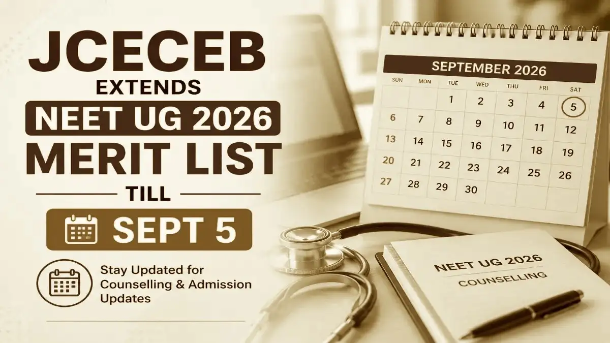 JCECEB Extends NEET UG 2026 Merit List Correction Deadline Till Sept 5