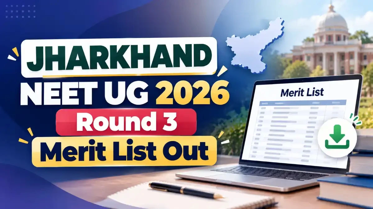 Jharkhand NEET UG 2026 Round 3 Merit List Out