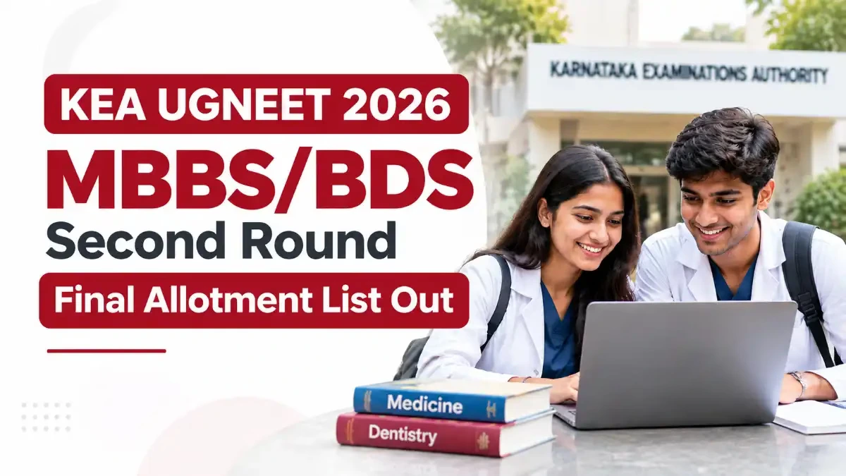 KEA UGNEET 2026 MBBSBDS Second Round Final Allotment List Out