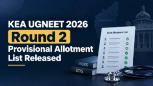 KEA UGNEET 2026 Round 2 Provisional Allotment List Released