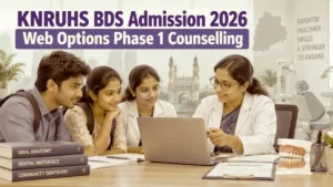 KNRUHS BDS Admission 2026 Web Options Phase 1