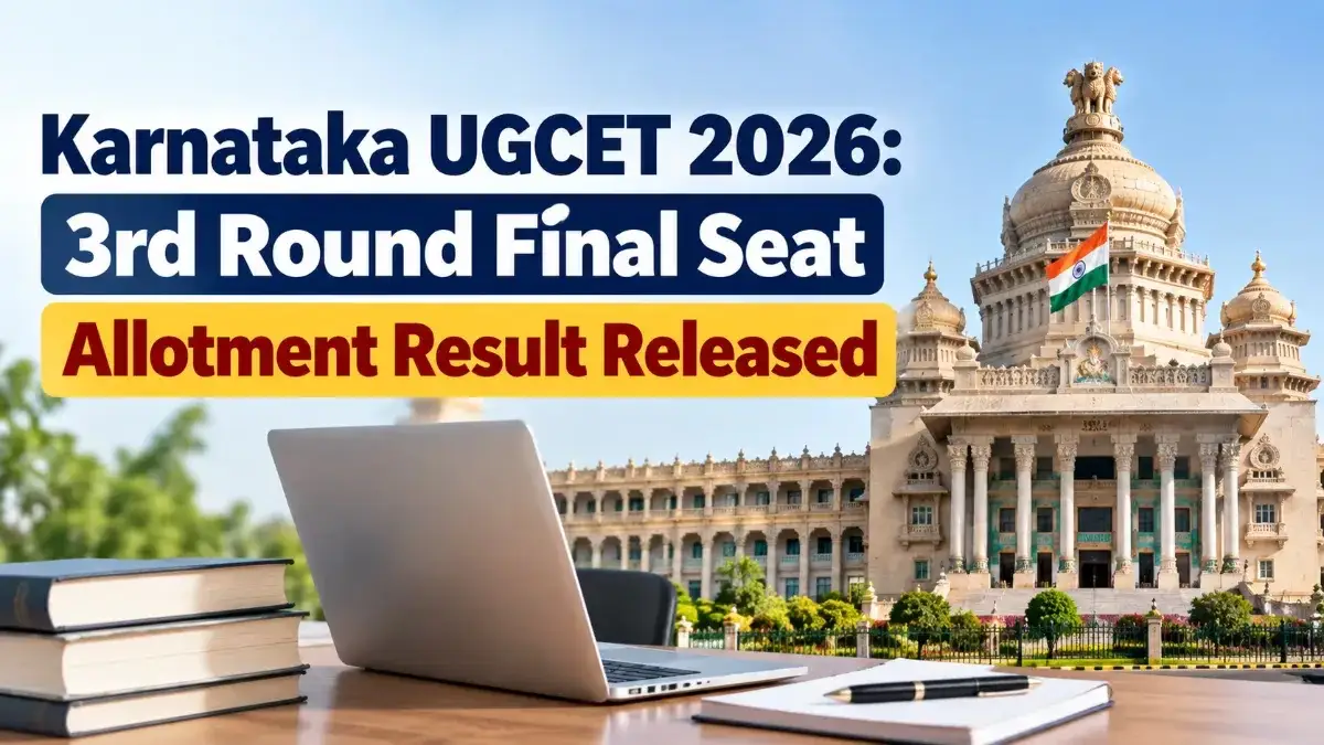 Karnataka UGCET 2026 3rd Round Final Seat Allotment Result Released