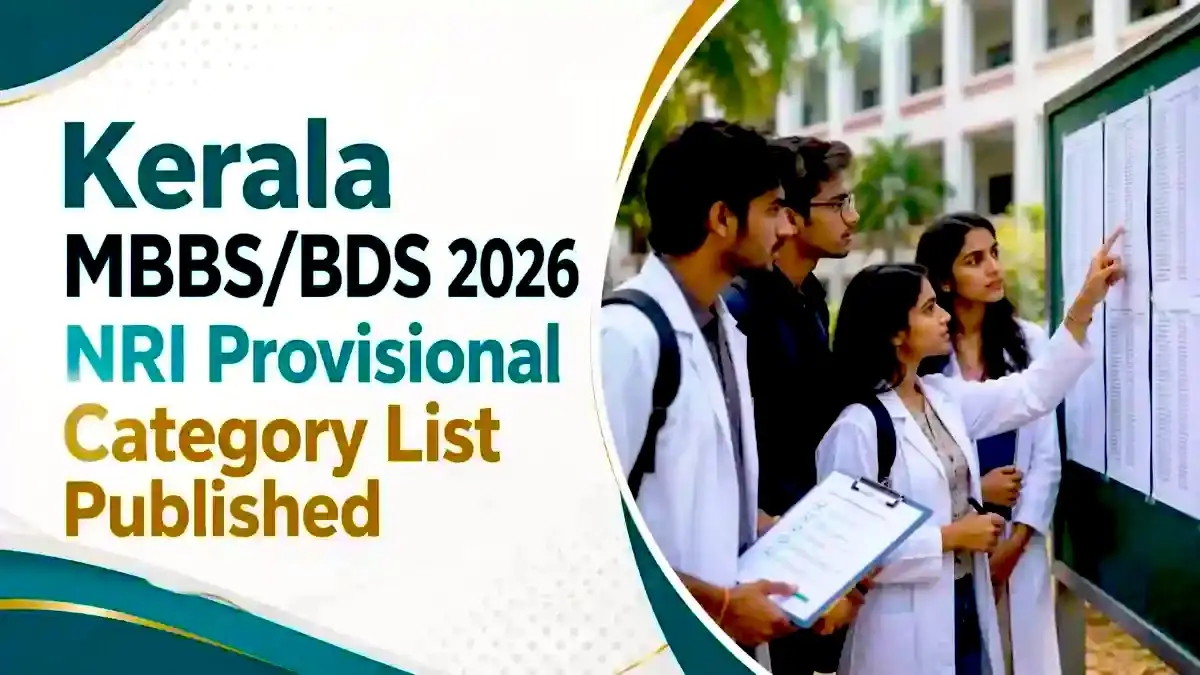 Kerala MBBS_BDS 2026 NRI Provisional Category List Published