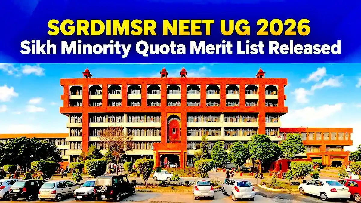 SGRDIMSR NEET UG 2026 Sikh Minority Quota Merit List Released