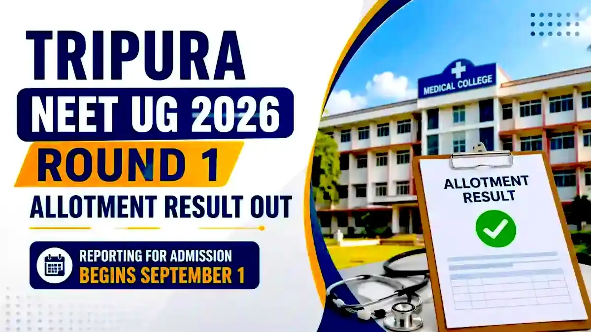 Tripura NEET UG 2026 Round 1 Allotment Result Out