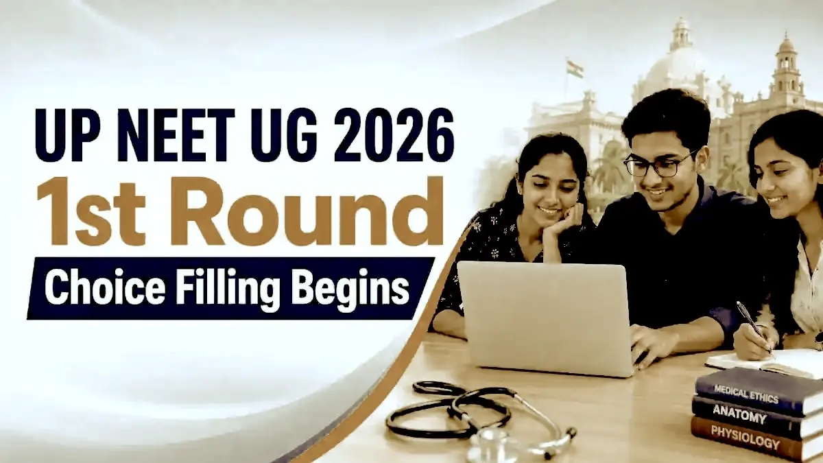 UP NEET UG 2026 1st Round Choice Filling Begins