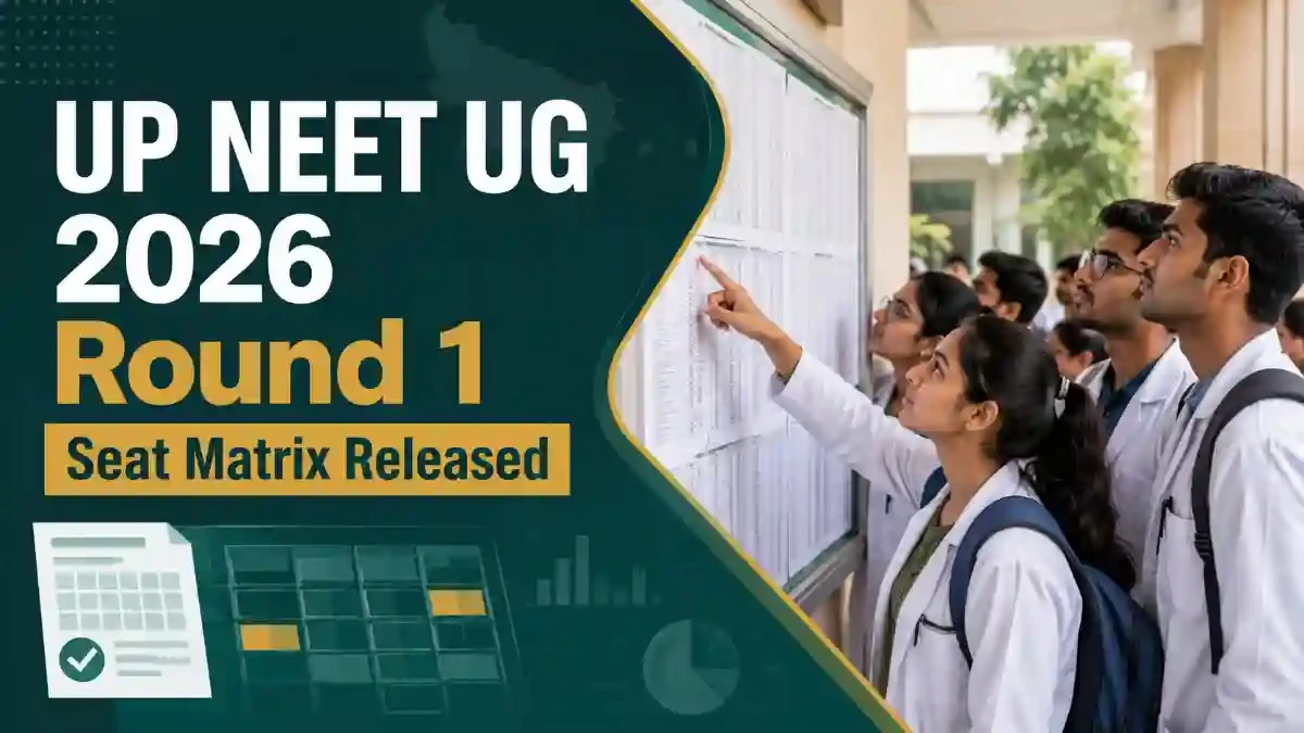 UP NEET UG 2026 Round 1 Seat Matrix Released