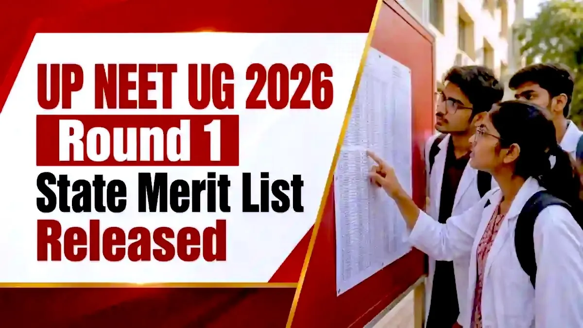 UP NEET UG 2026 Round 1 State Merit List Released