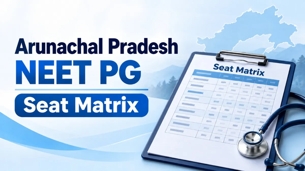 Arunachal Pradesh NEET PG Seat Matrix