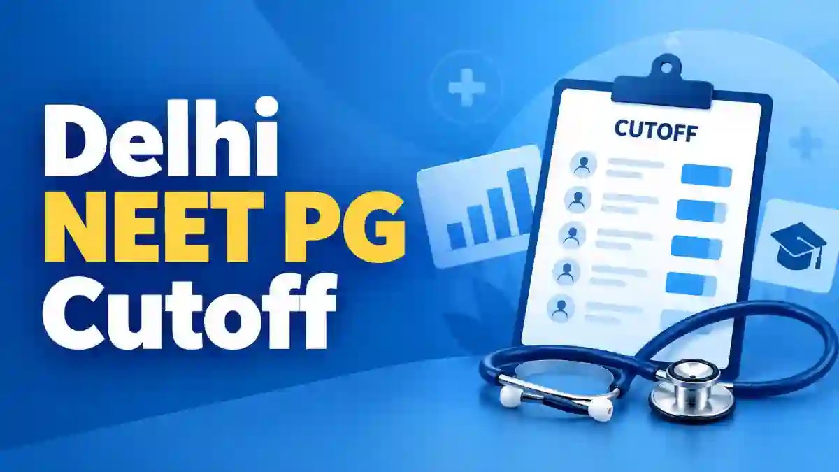 Delhi NEET PG Cutoff