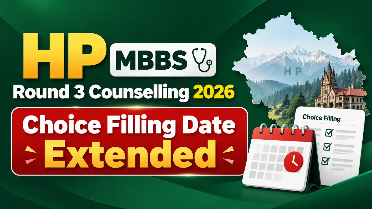 HP MBBS Round 3 Counselling 2026 Choice Filling Date Extended