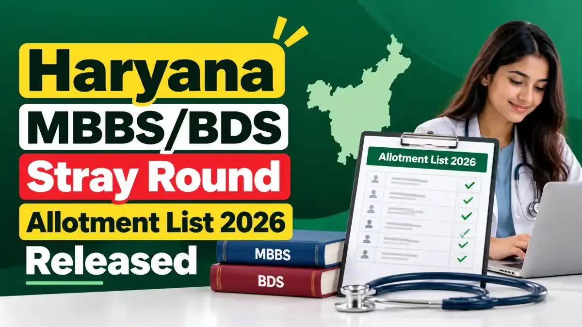 Haryana MBBS BDS Stray Round Allotment List 2026