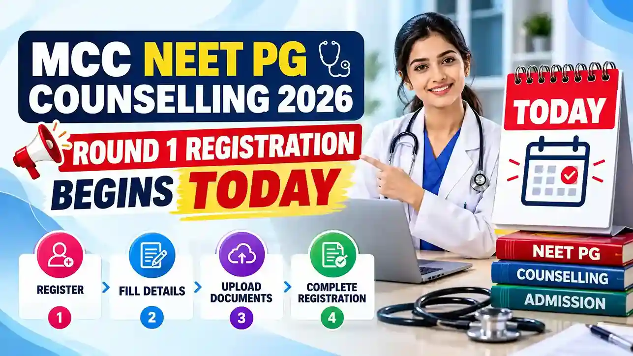 MCC NEET PG Counselling 2026 Round 1 Registration Begins