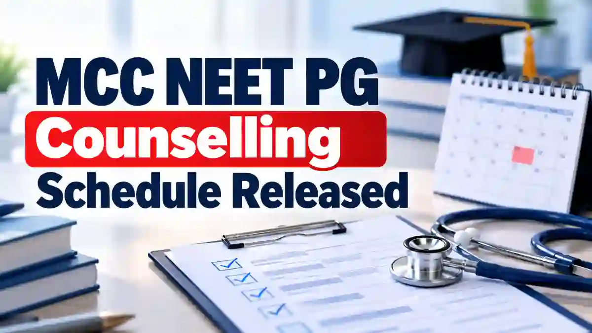 MCC NEET PG Counselling 2026 Schedule Released
