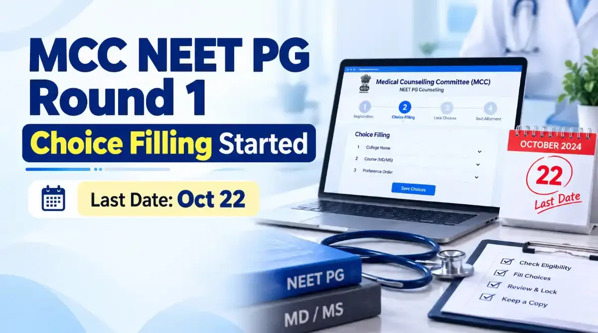 MCC NEET PG Round 1 Choice Filling Started: Last Date October 22