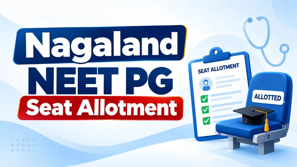 Nagaland NEET PG Seat Allotment