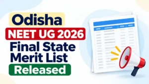 Odisha NEET UG 2026 Final State Merit List Released