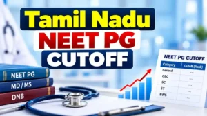 Tamil Nadu NEET PG Cutoff