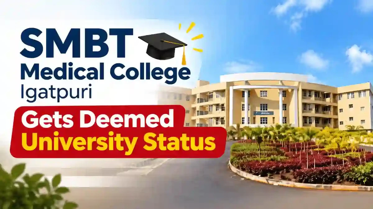 SMBT Medical College Igatpuri Deemed University Status